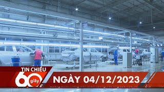 60 GIÂY CHIỀU 04/12/2023 | HTV TIN TỨC