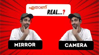 MIRROR VS CAMERA ഇതിൽ ഏതാണ് Real? | Mens Fashion Malayalam |