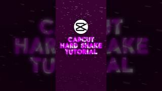CapCut ✦ Hard Shake Tutorial ✦ #shorts #capcutedit