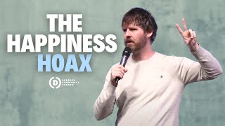 The Happiness Hoax - Pastor Chris