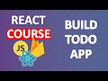 React Course | Create A Todo App With React JS and Firebase | React Project For Beginners