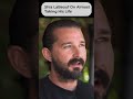 Shia LaBeouf On Almost Taking His Life