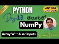 #13 How To Install NumPy |What is Numpy? How to create a Numpy Array - Python|NumPy Tutorial @Telugu