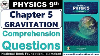 Comprehension Questions | Physics 9th Chapter 5 | Gravitation | National Book Foundation, Islamabad