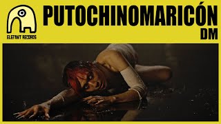 PUTOCHINOMARICÓN - DM [Official]