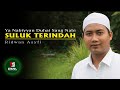 YA NABIYYAN SULUK TERINDAH