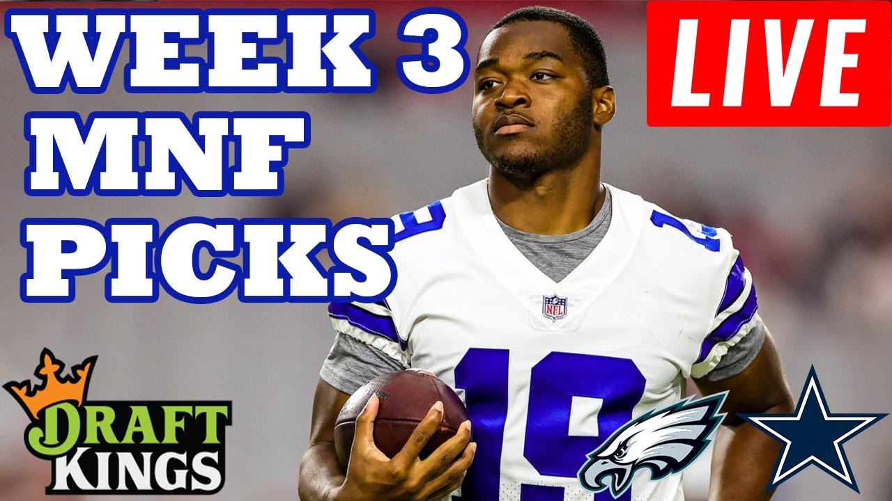 🔴LIVE - DRAFTKINGS NFL WEEK 3 MNF SHOWDOWN PICKS | MONDAY NIGHT ...