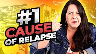 The Real Reason Why People Relapse (it's Not What You Think)