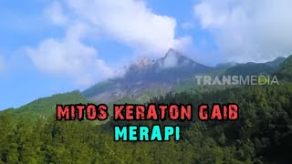 Mitos Keraton Gaib Merapi | SECRET STORY (24/05/23)