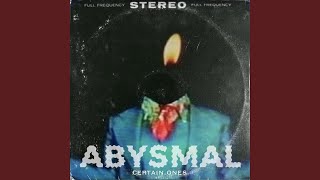 Abysmal (feat. Jimmi Da Grunt, Feral Serge, Bobby Craves \u0026 Jay Sax)