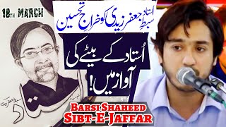 Tribute To Ustad Sibt-E-Jaffar Zaidi | Syed AbuZar Zaidi | 4K