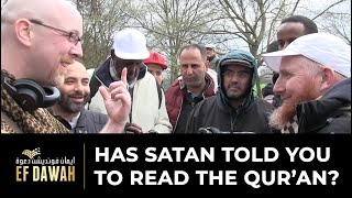 Has Satan Told You To Read The Qur'an?