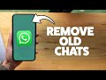How To Delete Archived Chats On WhatsApp 2025 (iPhone & Android)