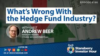 What's Wrong With the Hedge Fund Industry?