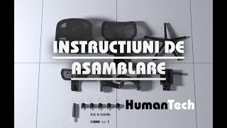 Scaun de birou ergonomic HumanTech - Instructiuni asamblare