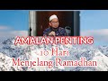 amalan penting 10 hari menjelang ramadhan