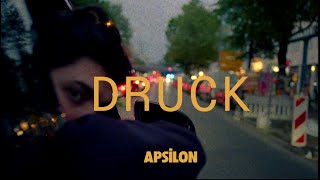 Apsilon - Druck (Offical Video I prod. Palazzo x Kabeh)