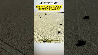 THE MYSTERY OF THE WALKING ROCKS IN DEATH VALLEY