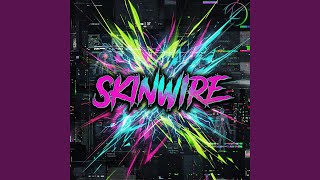 Skinwire