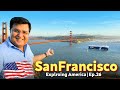 First time in San Francisco 🇺🇸| Golden Gate Bridge 😍| Exploring America Ep.26