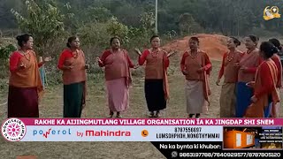 RAKHE KA AIJINGMUTLANG VILLAGE ORGANISATION ÏA KA JINGDAP SHI SNEM