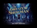 The Greatest Showman Soundtrack 2018 -full album