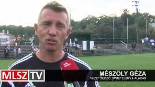 Pénzügyőr SE - Swietelsky Haladás | 1-3 | Magyar Kupa 2015/16 | 2. forduló | MLSZ TV