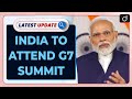 PM Modi to Attend G7 Summit | G7 Summit Italy | Latest Update | Drishti IAS English