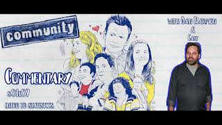 Community - S01E07 Commentary by Dan Harmon \u0026 Cast