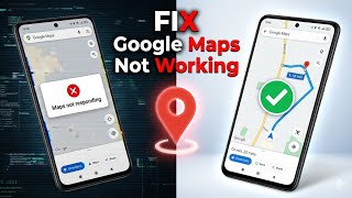 How to fix Google maps not working problem 2026