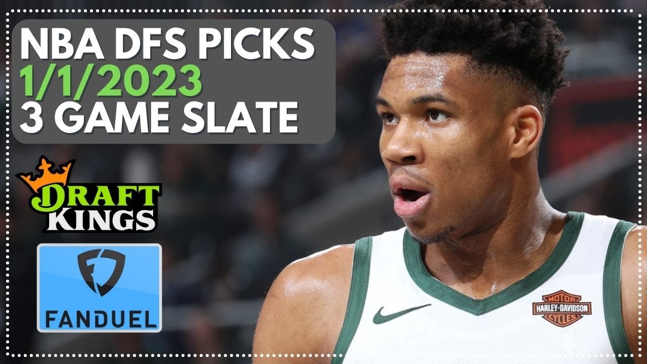 NBA DFS Picks, New Years Preview: FanDuel & DraftKings Lineup Advice ...