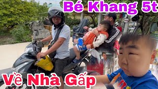 Về Nhà Gấp Bé Khang 5t nói lời nào đây trước khi 2 Cha Con về Quê.