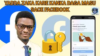 Yadda Zaka Kare Kanka Daga Masu Sace Facebook