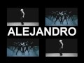 LADY GAGA - Alejandro (with LYRICS !!!)