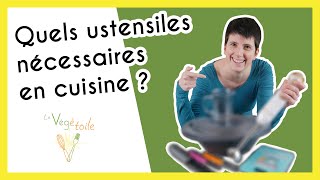 Mes 5 ustensiles indispensables en cuisine vegan en 2021