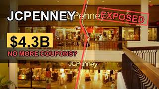The $4.3 Billion Mistake Behind JCPenney's Collapse