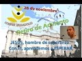 PARTE 2ªJESÚS HOMBRE DE ESPERANZA_Con ÉL aprendemos a Esperar_CONFER VALLADOLID_ADVIENTO2016