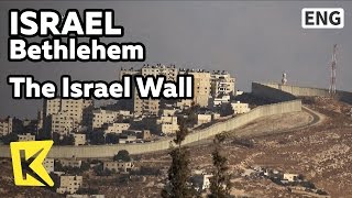 【K】Israel Travel-Bethlehem[이스라엘 여행-베들레헴]분쟁의 현장 이스라엘 장벽/Barrier/Palestine/Cemetery/Gold door