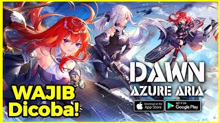 DAWN: Azure Aria - Official Launch Gameplay (Android)