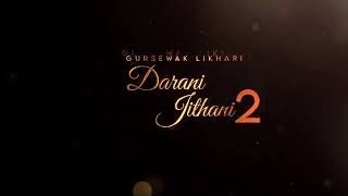 Darani jithani 2(Teaser) ||Punjabi song status