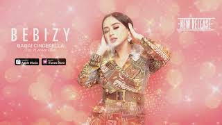 Bebizy - Bagai Cinderella (Official Video Lyrics) #lirik