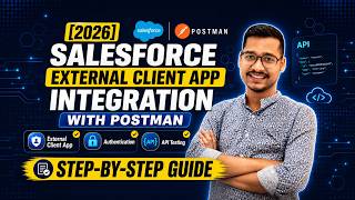 [2026] Salesforce External Client App Integration with Postman (Step-by-Step Guide)