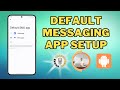 How to Make Google Messages Your Default Messaging Application - Quick Tutorial [2025]