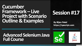 Advanced Selenium Java Full Course - Session 17 - Cucumber Framework Live Project - Scenario Outline