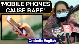 'Mobiles cause rape', says UP women's commission member, sparks outrage | Oneindia News