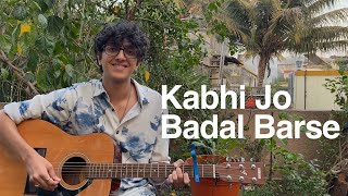 Jackpot - Kabhi Jo Badal Barse (Acoustic Cover)
