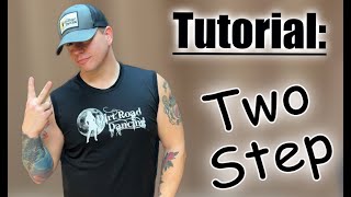 Two Step Line Dance Tutorial