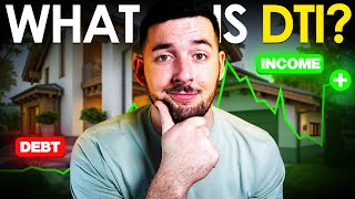 What is DTI? And How it Affects You Buying Real Estate