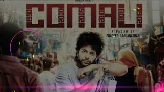 Comali Movie | 2 Best Humanities BGM