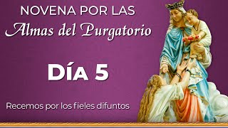 Novena por las Almas del Purgatorio 🕯 Día 5 🕯 | Padre Ricardo del Campo